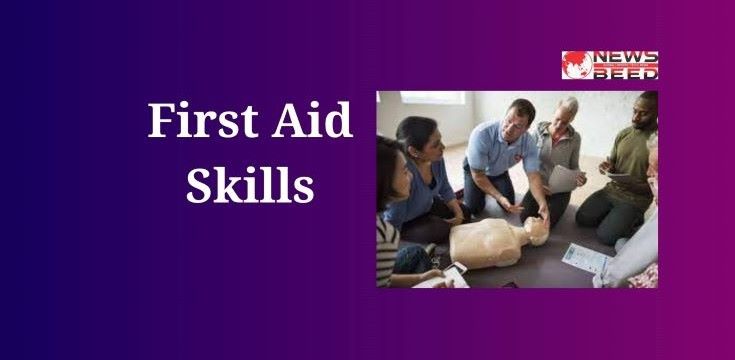 First Aid Skills