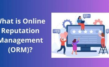 What is Online Reputation Management (ORM)