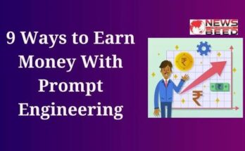 9 Ways to Earn Money With Prompt Engineering
