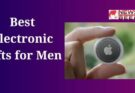 Best Electronic Gifts for Men