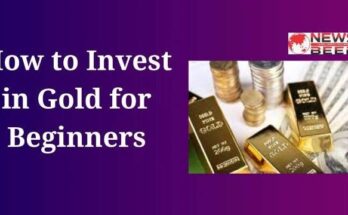 How to Invest in Gold for Beginners