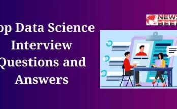 Top Data Science Interview Questions and Answers