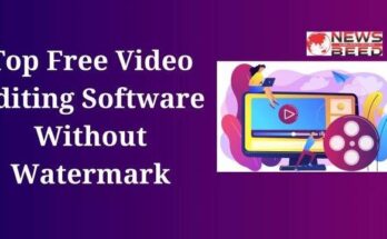 Top Free Video Editing Software Without Watermark
