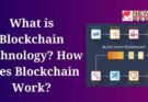 What is Blockchain Technology