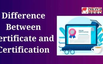 Difference Between Certificate and Certification