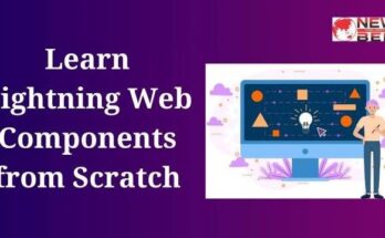 Learn Lightning Web Components from Scratch