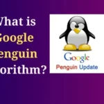 What is Google Penguin Algorithm